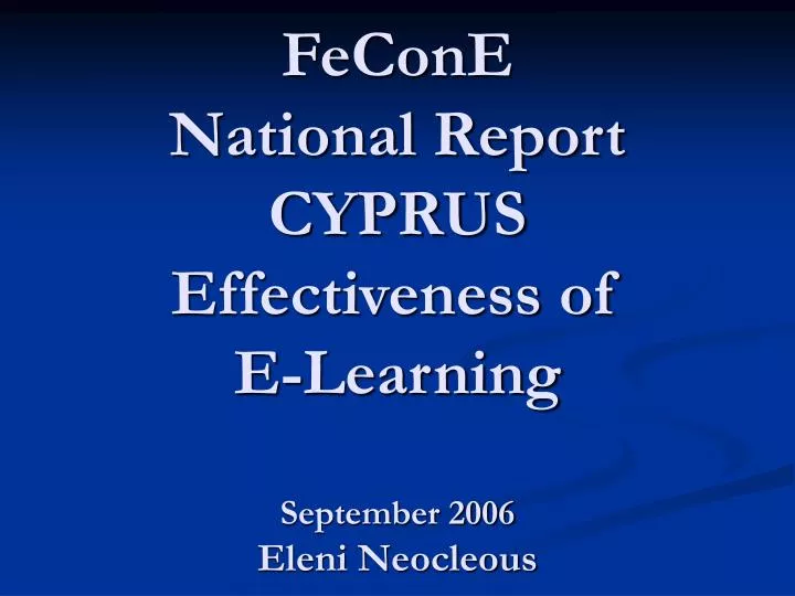 fecone national report cyprus effectiveness of e learning september 2006 eleni neocleous