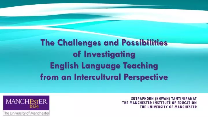 sutraphorn khwan tantiniranat the manchester institute of education the university of manchester
