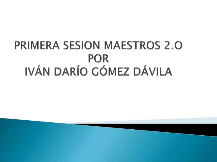 primera sesion maestros 2 o por iv n dar o g mez d vila