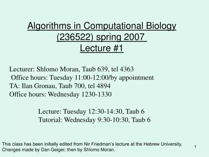 algorithms in computational biology 236522 spring 2007 lecture 1