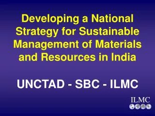 Developing a National Strategy for Sustainable Management of Materials and Resources in India