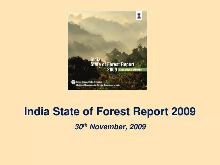 india state of forest report 2009