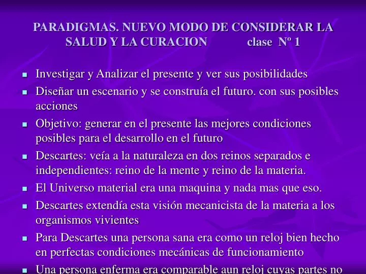 paradigmas nuevo modo de considerar la salud y la curacion clase n 1