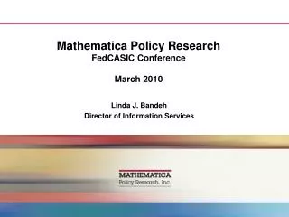 Mathematica Policy Research FedCASIC Conference March 2010