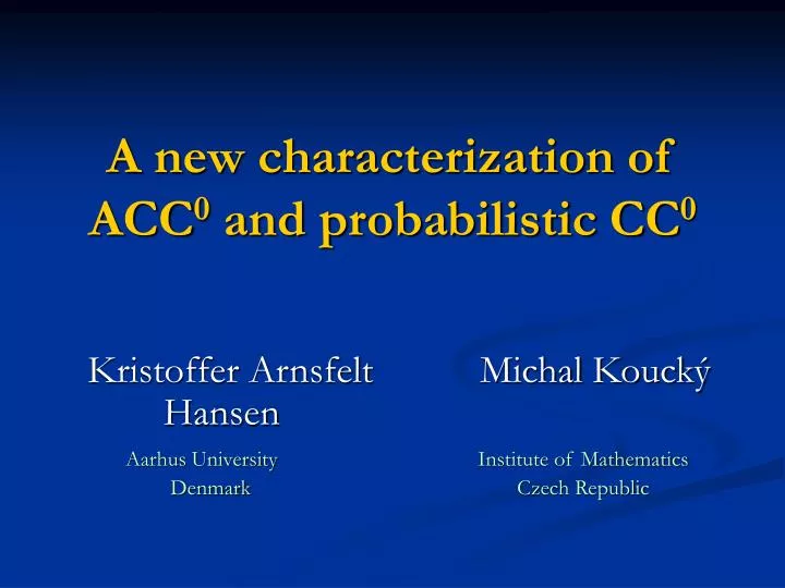 a new characterization of acc 0 and probabilistic cc 0