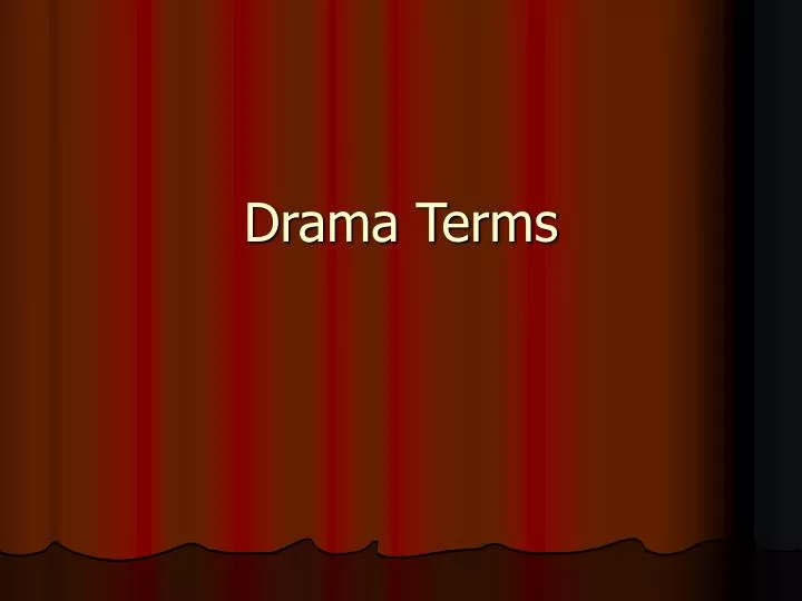 drama terms