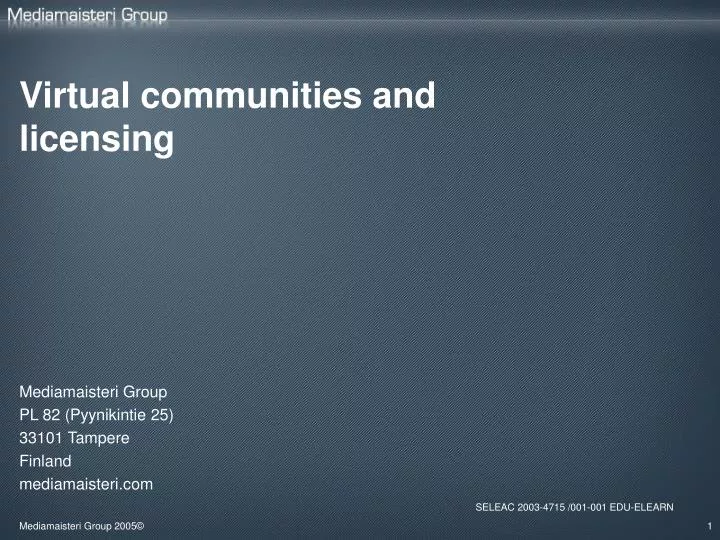 virtual communities and licensing
