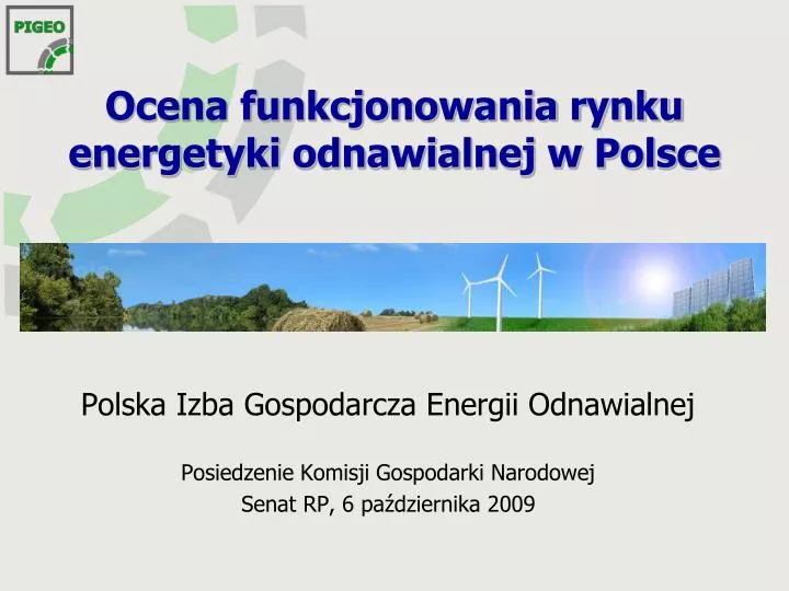 ocena funkcjonowania rynku energetyki odnawialnej w polsce
