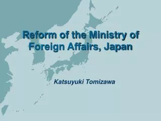 Reform of the Ministry of Foreign Affairs, Japan