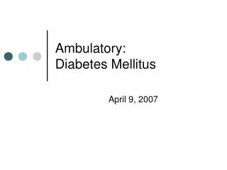 Ambulatory: Diabetes Mellitus