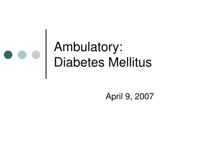 ambulatory diabetes mellitus