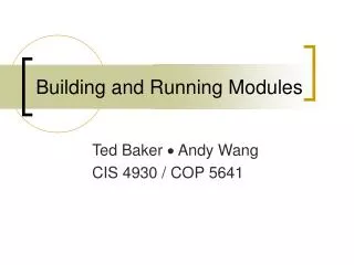 Building and Running Modules