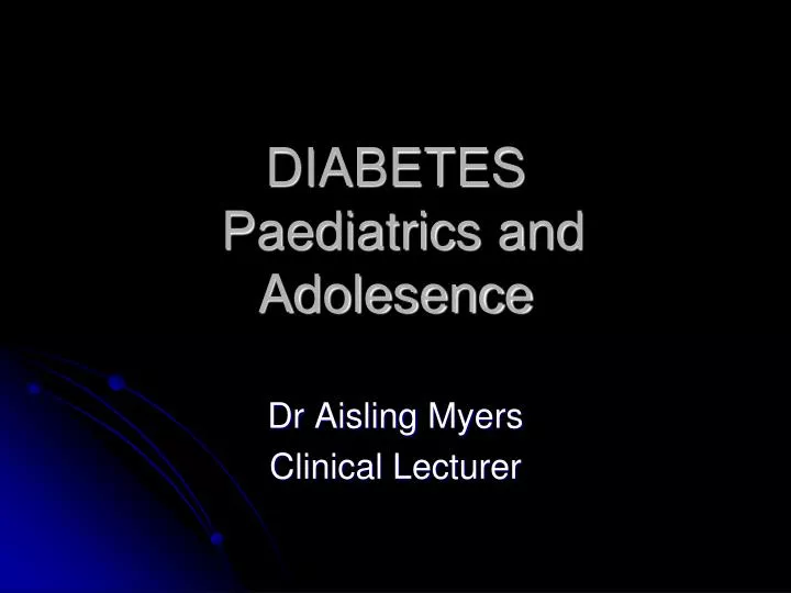 diabetes paediatrics and adolesence