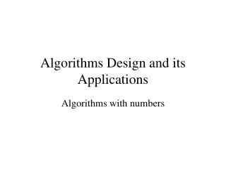 Algorithms Design and its Applications