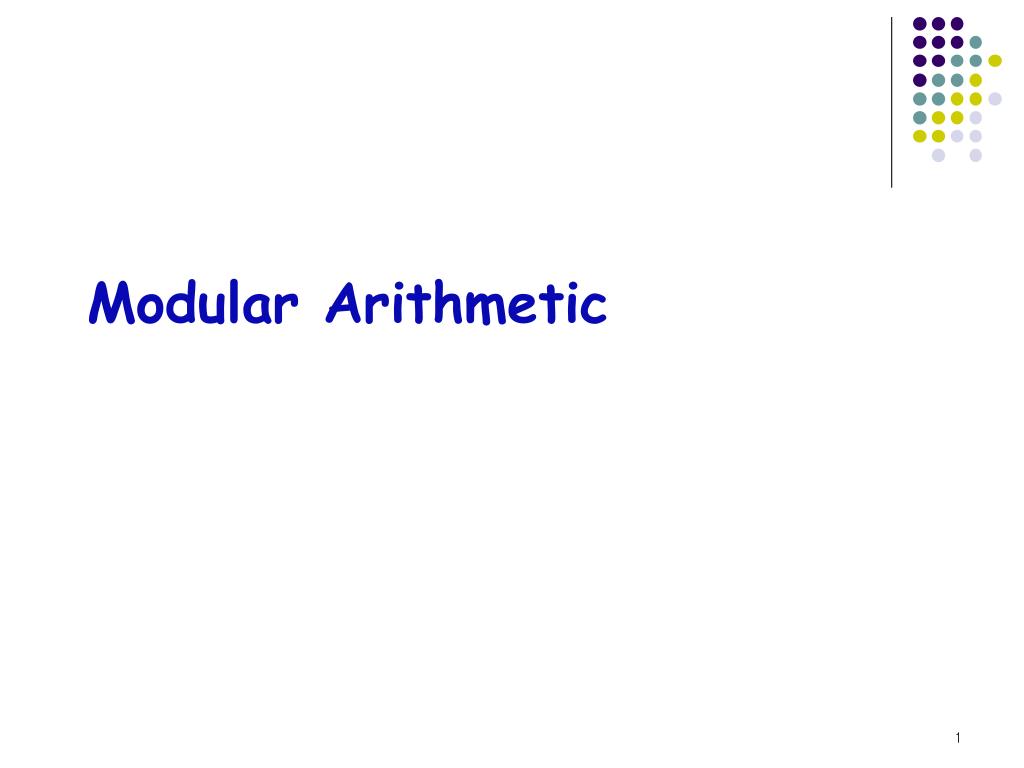 PPT - Modular Arithmetic PowerPoint Presentation, free download - ID ...