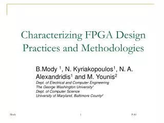 Characterizing FPGA Design Practices and Methodologies