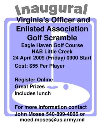 Cost: $55 Per Player Register Online Great Prizes Includes lunch For more information contact