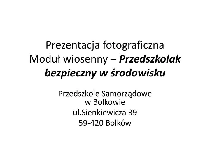 prezentacja fotograficzna modu wiosenny przedszkolak bezpieczny w rodowisku