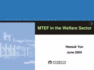 MTEF in the Welfare Sector