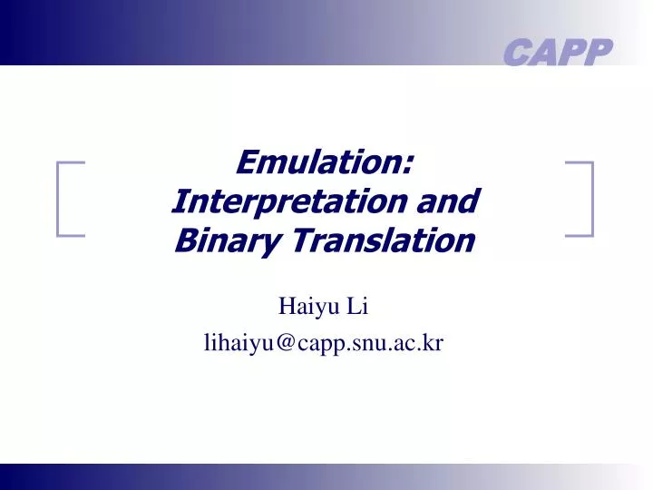 emulation interpretation and binary translation