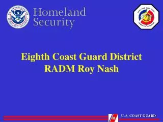 Eighth Coast Guard District RADM Roy Nash