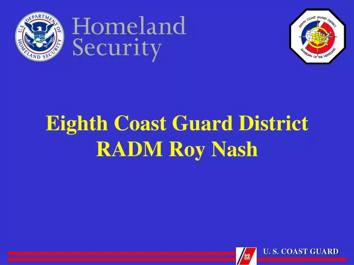 eighth coast guard district radm roy nash