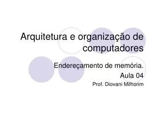 arquitetura e organiza o de computadores