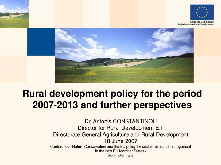 rural development policy for the period 2007 2013 and further perspectives