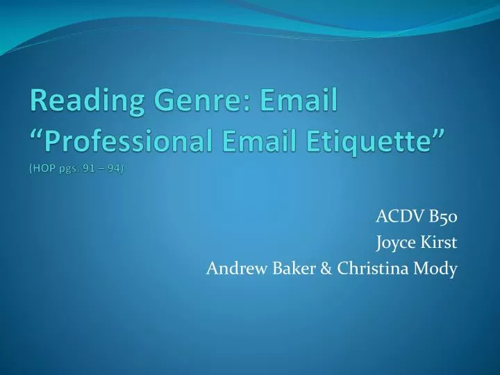 reading genre email professional email etiquette hop pgs 91 94
