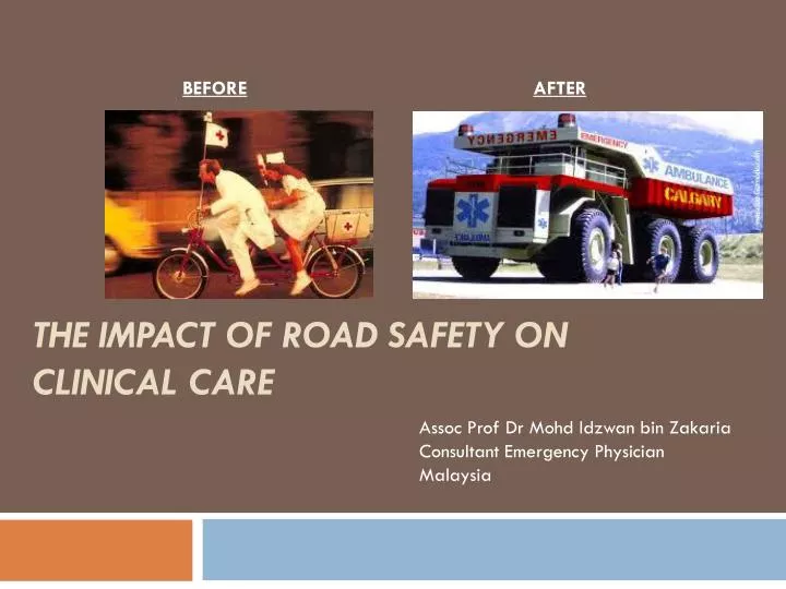 the impact of road safety on clinical care