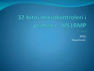 32 bitni mikrokontroleri i primena ms1bmp 6 deo