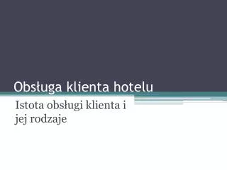 obs uga klienta hotelu
