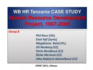 WB HR Tanzania CASE STUDY Human Resource Development Project, 1997-2005