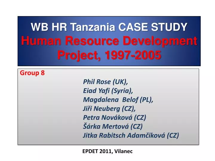 wb hr tanzania case study human resource development project 1997 2005