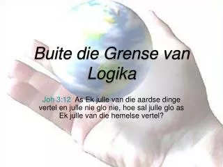 buite die grense van logika