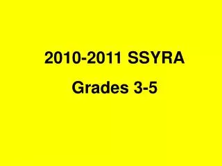 2010-2011 SSYRA Grades 3-5