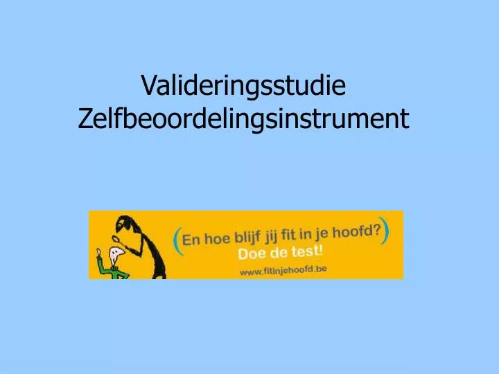 valideringsstudie zelfbeoordelingsinstrument