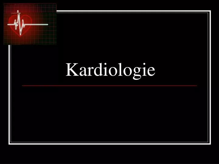 kardiologie