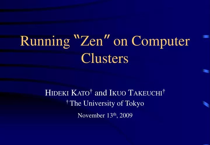 running zen on computer clusters