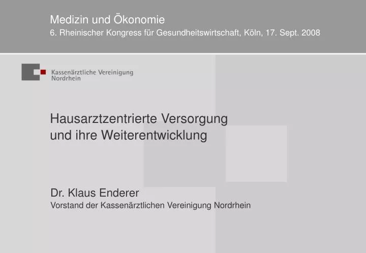 hausarztzentrierte versorgung und ihre weiterentwicklung