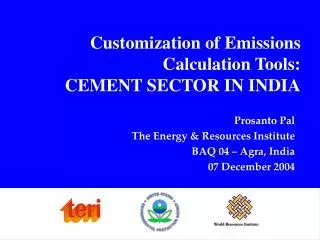 Customization of Emissions Calculation Tools: CEMENT SECTOR IN INDIA