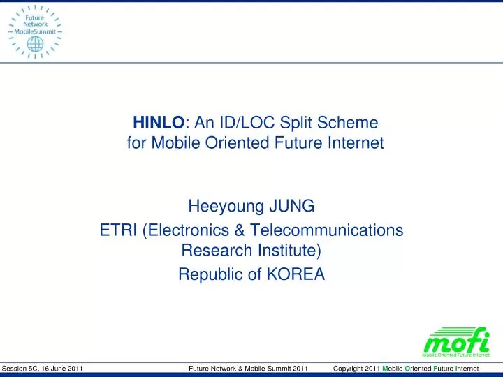 hinlo an id loc split scheme for mobile oriented future internet