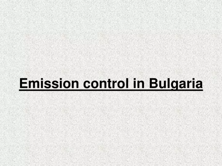 emission control in bulgaria