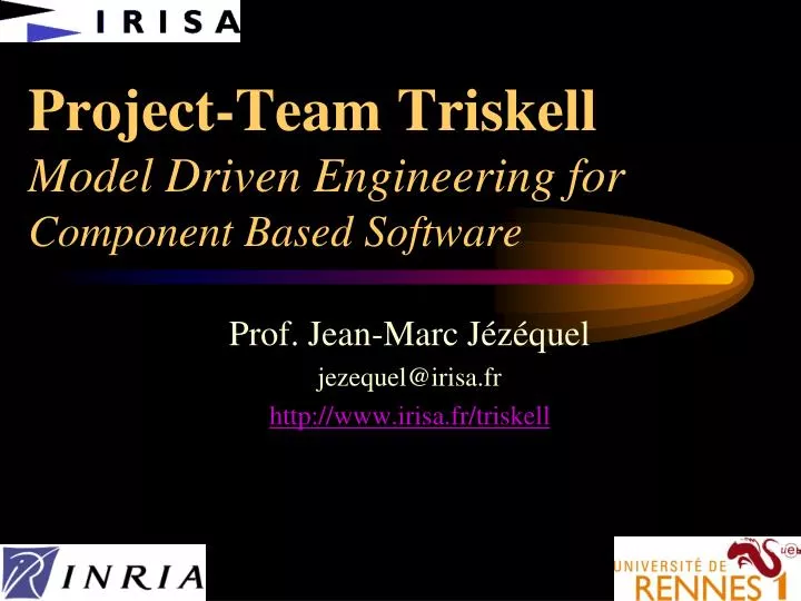 project team triskell model driven engineering for component based software