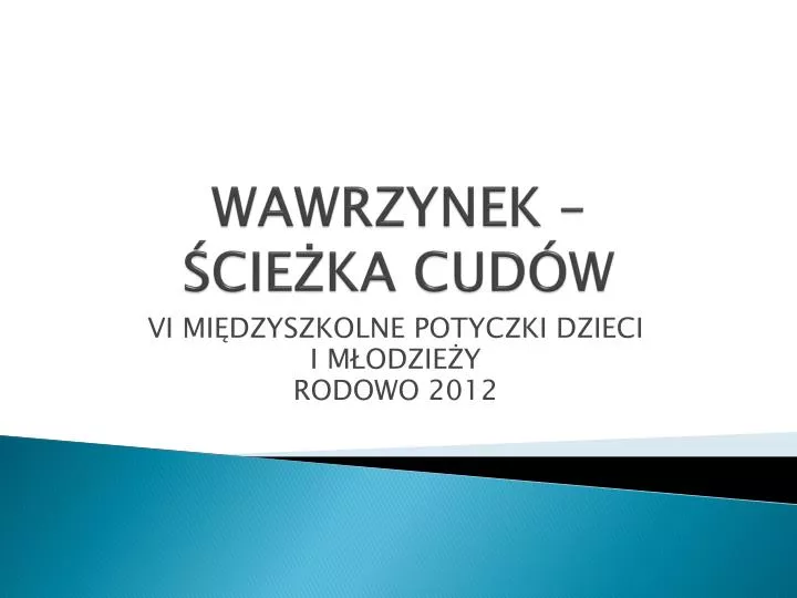 wawrzynek cie ka cud w