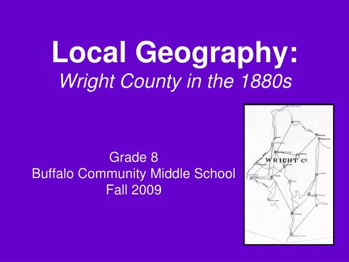 local geography wright county in the 1880s