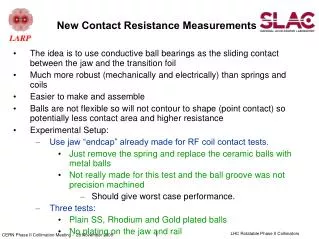 New Contact Resistance Measurements