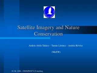 Satellite Imager y and Nature Conservation