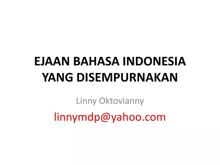ejaan bahasa indonesia yang disempurnakan