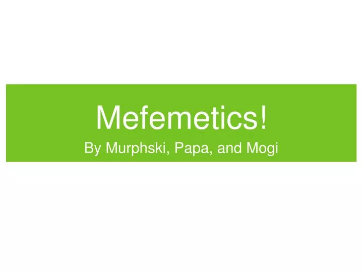mefemetics